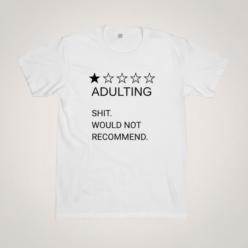 ADULTING White Tee